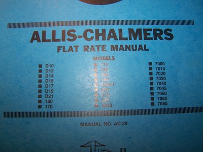 ALLIS CHALMERS TRACTOR MANUAL FLAT RATE MANUAL