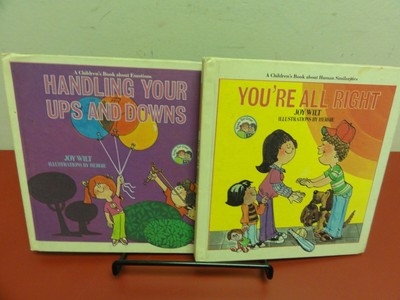 You're All Right and Handling Your Ups and Downs HC 1979 Joy Wilt Children Books