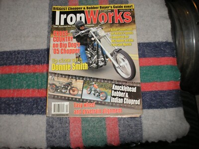 April 2005 Iron Works Magazine Cross Country on Big Dog's '05 Chopper Free SHIP
