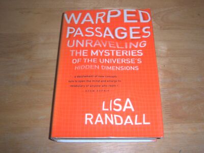 Lisa Randall Warped Passages 2005 Ecco 1st 1st 4to HC DJ VG+ VG+