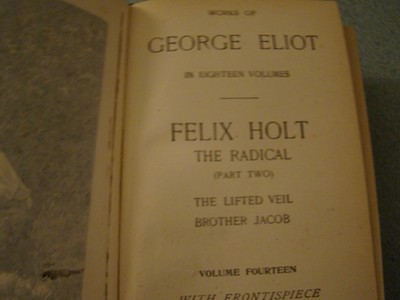 LOT 6 GEORGE ELIOT SILAS MARNER FELIX HOLT 1 & 2 DANIEL DERONDA 1-3 HC UNDATED