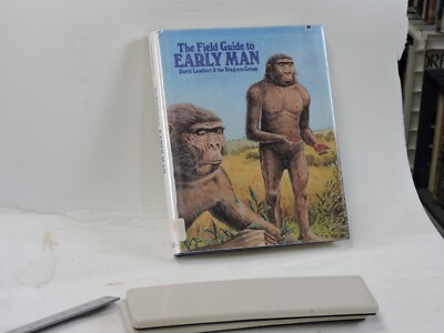 The Field Guide to Early Man