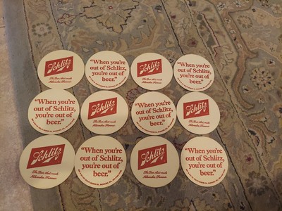 12 Vintage 1972 SCHLITZ UNUSED BEER COASTER  WHEN YOU'RE OUT OF SCHLITZ  3 1/2''