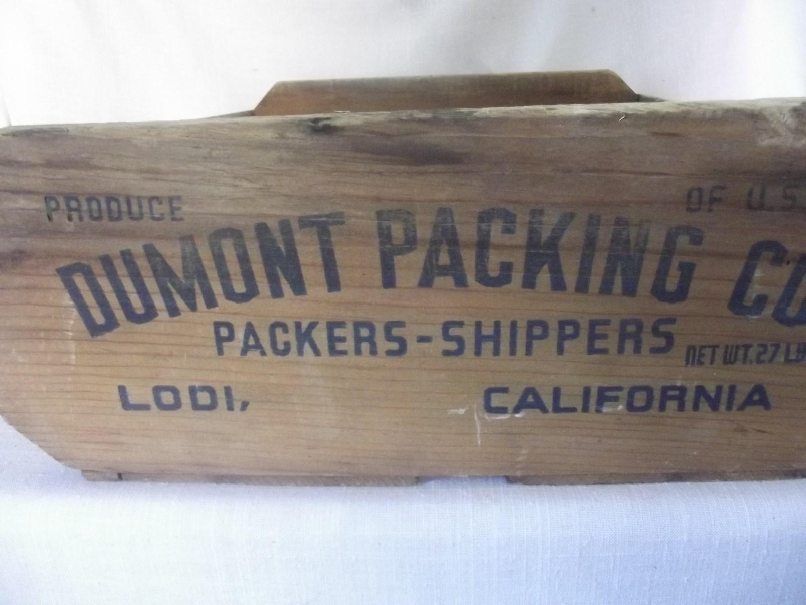 Vtg Wood Shipping Fruit Crate DUMONT PACKING Co. Lodi California Box Advertising