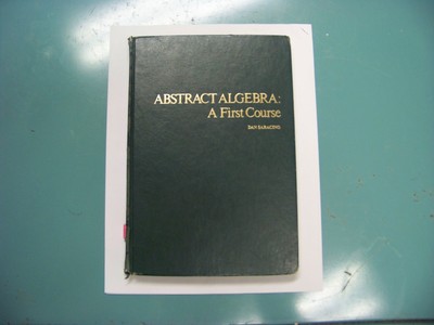 Abstract Algebra: A First Course Saracino, Dan Paperback Acceptable