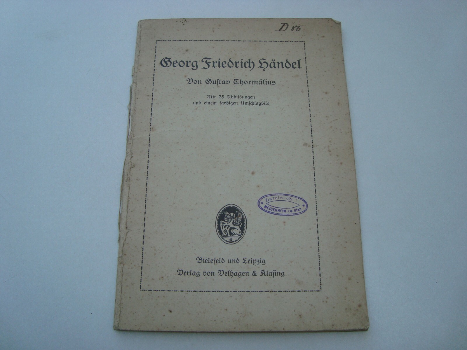 Georg Friedrich Händel. Mit 25 Abbildungen um 1920- VOLKSBUCH DER MUSIK