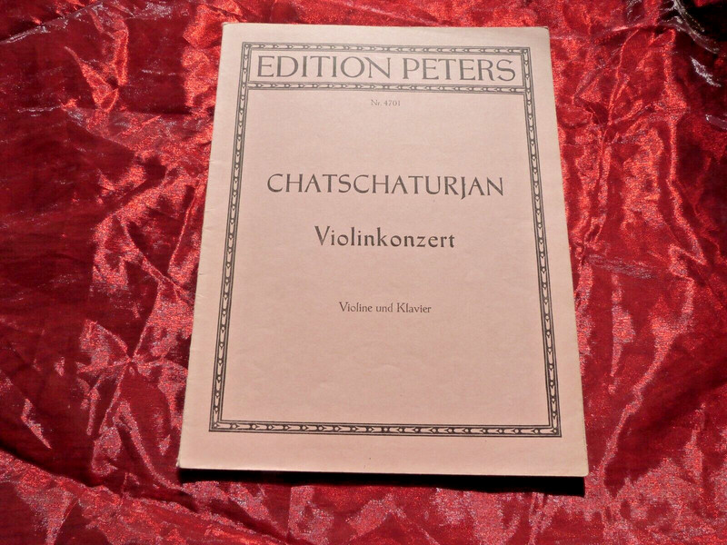 Chatschaturjan Violinkonzert Noten FüR Violine Und Klavier Ep Nr. 4701