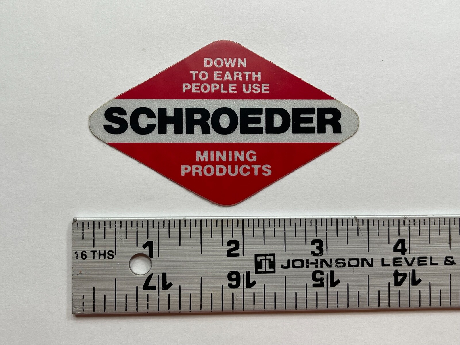 Vintage Schroeder Mining Products "Down To Earth" - Mining Sticker  (3 Inches)