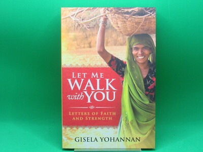 Let Me Walk with You : Letters of Faith and Strength (NEW Copy)
