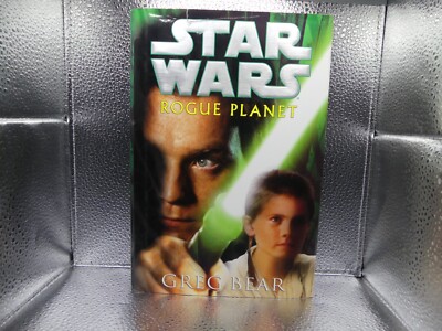 Star Wars Rogue Planet First Edition Hardcover + Dust Jacket Greg Bear 2000