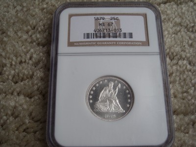 1879P Silver Liberty Seated Quarter Graded MS67 By NGC Cert. #406713-013