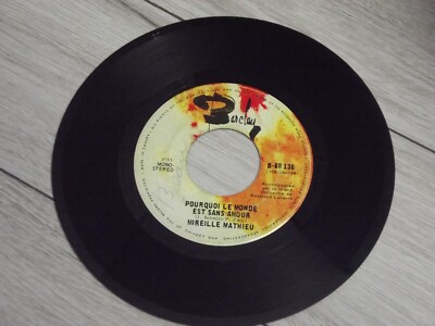Mireille Mathieu Pourquoi le Monde est Sans Amour /Pardonne-Moi Vinyl 7'' 45 RPM
