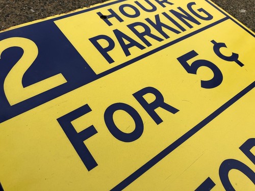 1950’s Porcelain 2 HOUR PARKING 5 CENT Sign Parking Meter Gas Oil Road 24”x 18”