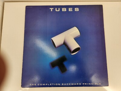 The Tubes - The Completion Backward Principle - 1981 Capitol Record LP