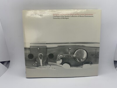 European American Wind Percussion Instruments James Borders U Mich HC DJ Book