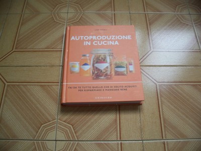 LISA CASALI -AUTOPRODUZIONE IN CUCINA