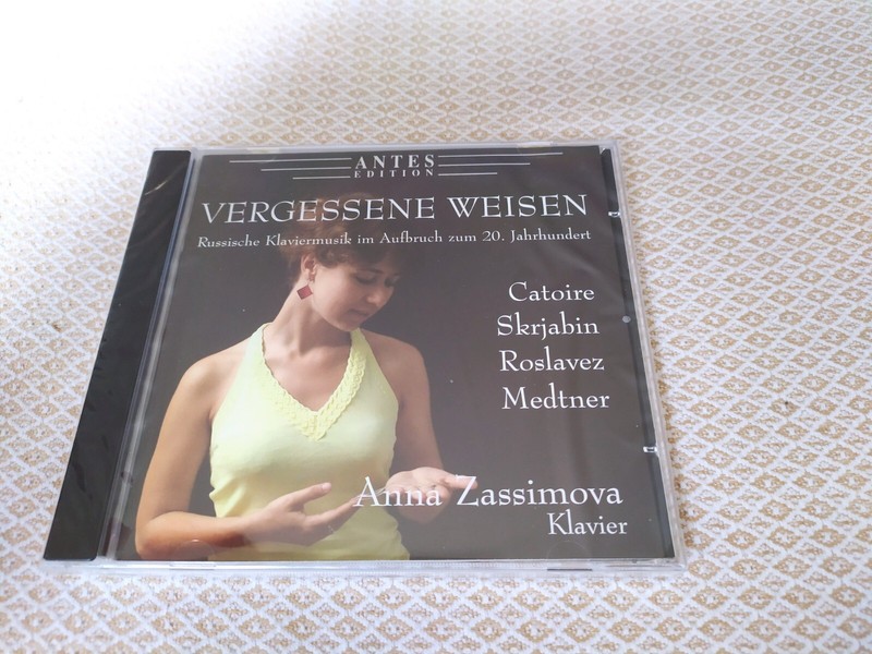 Anna Zassimova : Vergessene Weisen -Catoire, Scriabin, Roslavets, Medtner Cd New