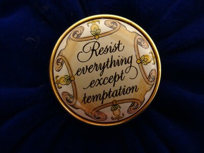 Halcyon Enamel ''Resist Everything Except Temptation'', mint w/box, original owner