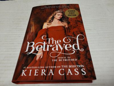 The Betrayed by Kiera Cass (2021, Hardcover) SIGNED 1st/1st