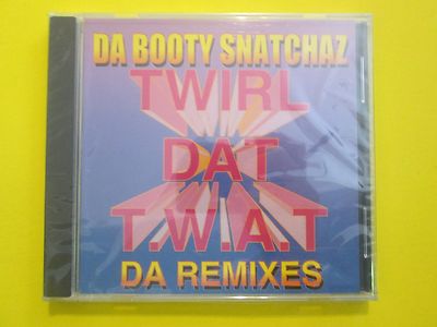 Da Booty Snatchaz Twirl Dat T.W.A.T Da Remixes Twerk 1998 Rap New CD