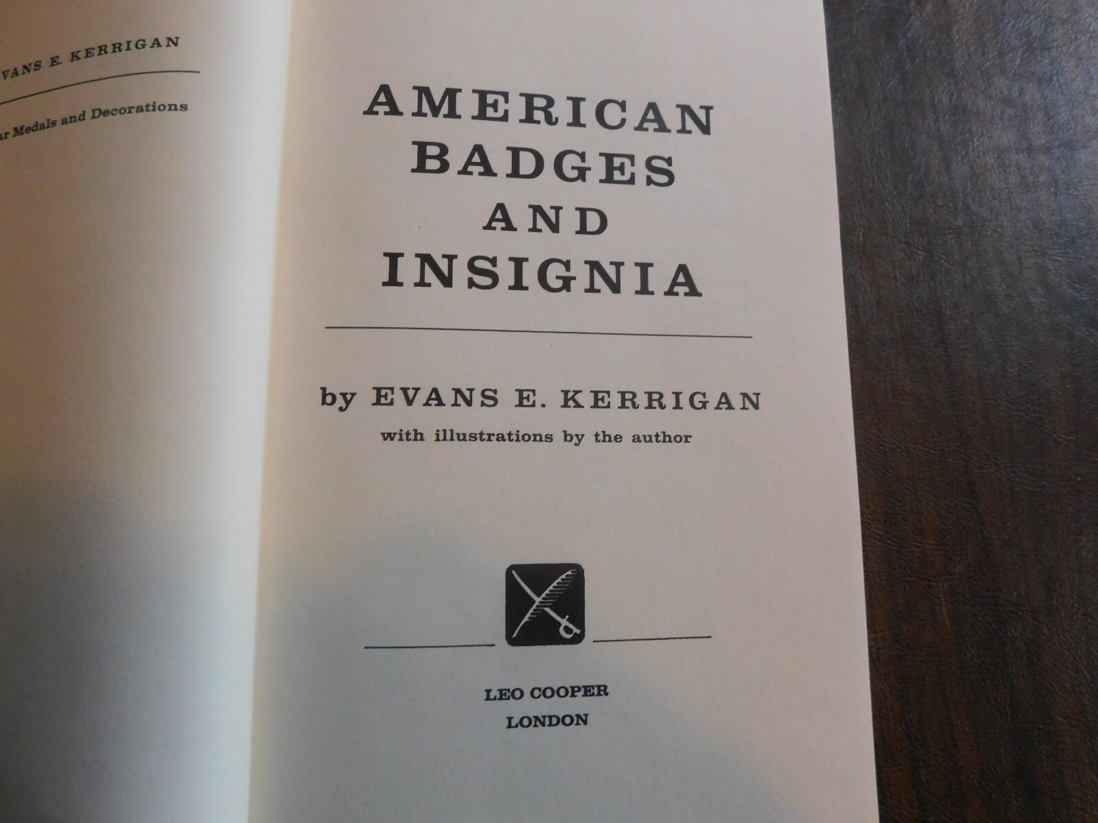 American Badges And Insignia by Evans E. Kerrigan - 1975.
