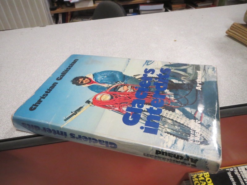 Caba Glaciers Interdits Christian Gallissian