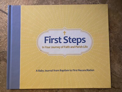 ''First Steps In Your Journey of Faith & Parish Life'' Catholic baby book GOOD