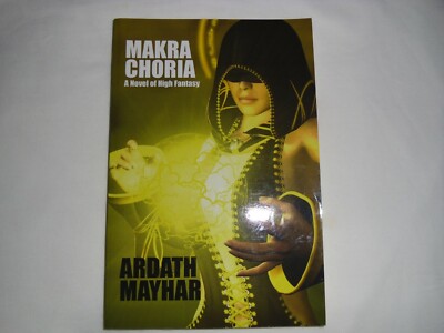 ARDATH MAYHAR   Makra Choria (paperback, 2009)