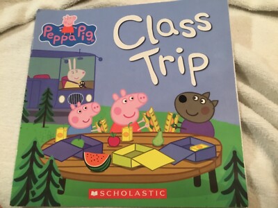 Peppa Pig: Class Trip Paperback 