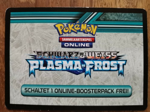 1x Pokemon TCG Online Code Schwarz und Weiss Plasma Frost