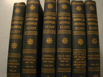 LOT 6 GEORGE ELIOT SILAS MARNER FELIX HOLT 1 & 2 DANIEL DERONDA 1-3 HC UNDATED