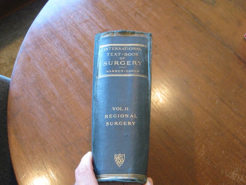 1900 International TextBook of SURGERY Warren Gould Vol. II 2 Book 1000+ pages
