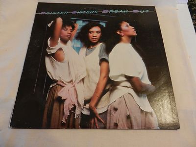 Break Out LP by The Pointer Sisters Planet Records BXL1-4705A