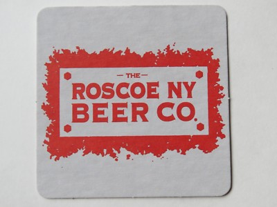 Beer Coaster ~ The ROSCOE, NY Beer Company ** Add'l Coasters $0.25 S&H Worldwide