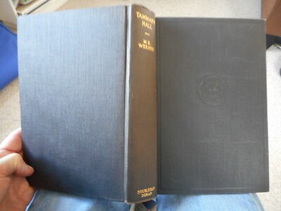 Tammany Hall New York Politics history Americana M.R. Werner 1928 first ed.