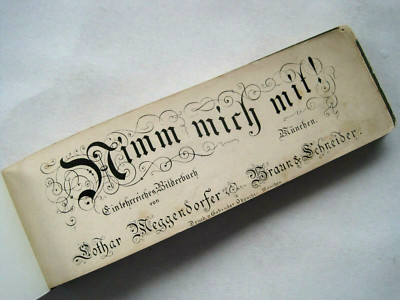 ''Nimm mich mit'' - Ein lehrreiches Bilderbuch von Lothar Meggendorfer - EA 1890