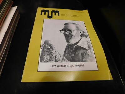 MUM Magazine Magic Unity Might Magician Irv Weiner is Mr. Fingers May 1978