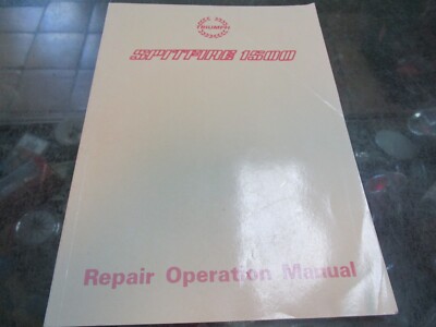 Triumph Spitfire 1500 Repair Operation Manual 1979 British Leyland AKM4329, NOS