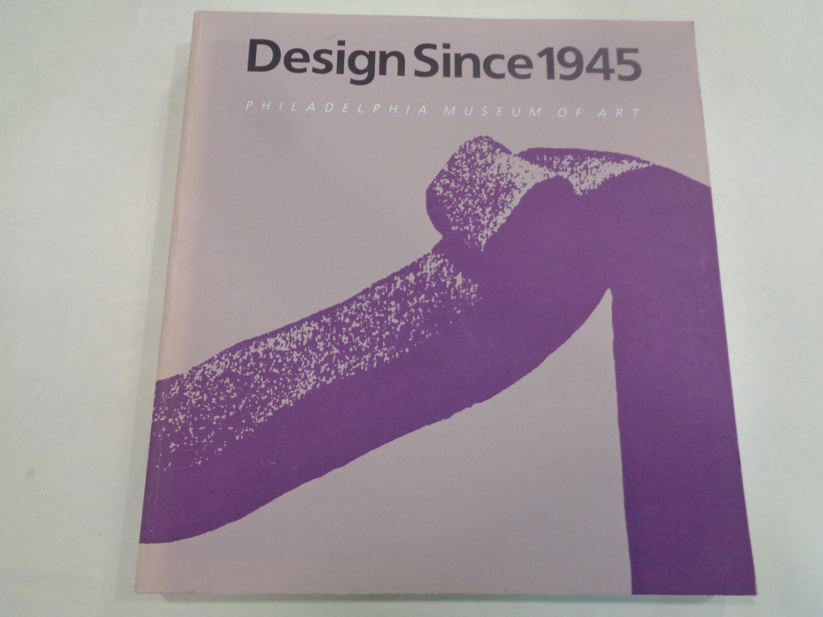 Design Since 1945 - Philadelphia Museum of Art Exhibit