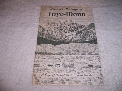 Romantic Heritage of Inyo-Mono pb counties California history