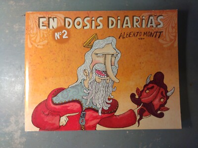 En Dosis Diarias No 2 by Alberto Montt | 2011 2nd SC OOP | Spanish Comic Panels