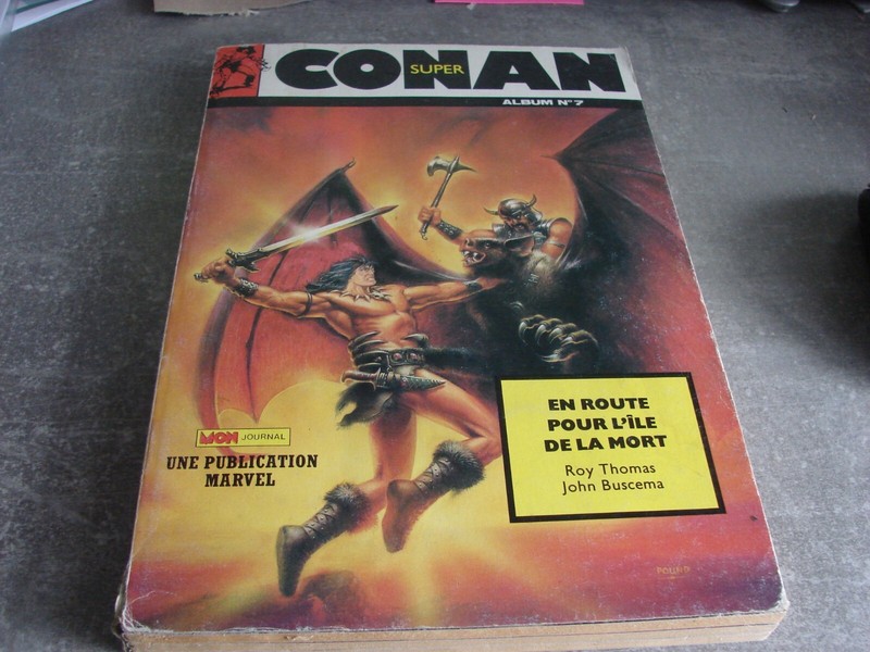 Super Conan Album NÂ°7 (Contient LesnÂ° 19,20,21)Ed: Mon Journal Marvel 1987
