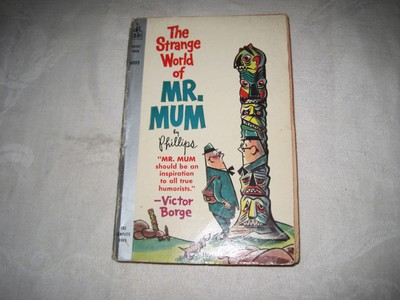 The Strange World of Mr. Mum by Irving Phillips, paperback Pocket Book 1960