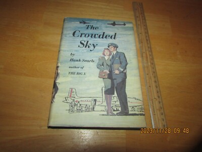 The Crowded Sky by Hank Searls (1960, Hardcover)