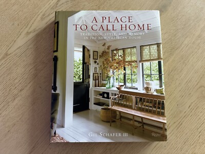 A Place to Call Home 2017 Hardcover Dust Jacket Gil Schaffer III BRAND NEW