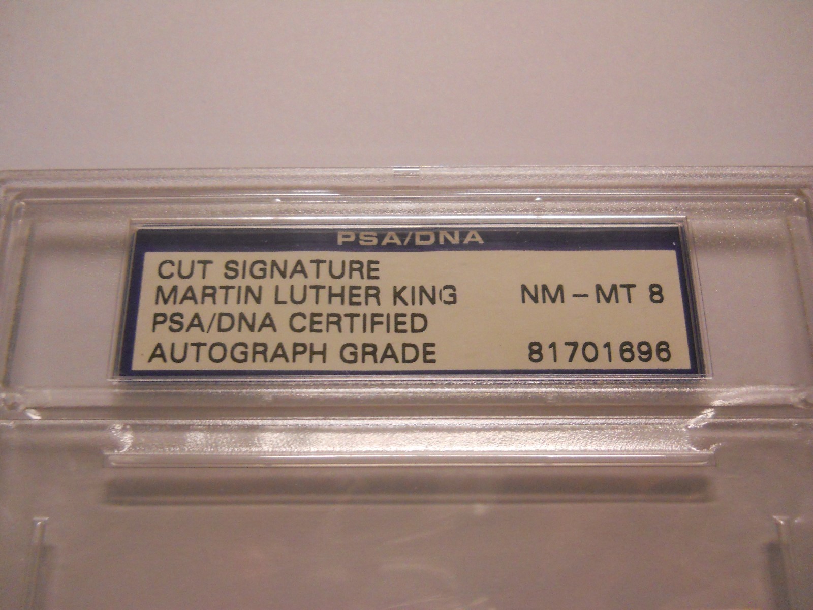 MARTIN LUTHER KING JR SIGNED CUT SIGNATURE GRADED PSA/DNA 8 AUTO I HAVE A DREAM