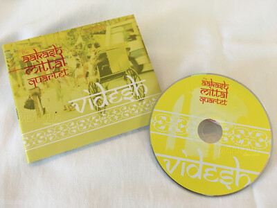 The Aakash Mittal Quartet | Videsh | 2009 CD | Free Shipping!