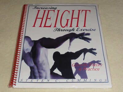 Steven C. Cummings - Increasing Height Through Exercise Growth Theory & Practice