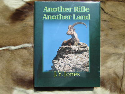 Another Rifle, Another Land by J. Y. Jones Hardcover Safari Press Hunting