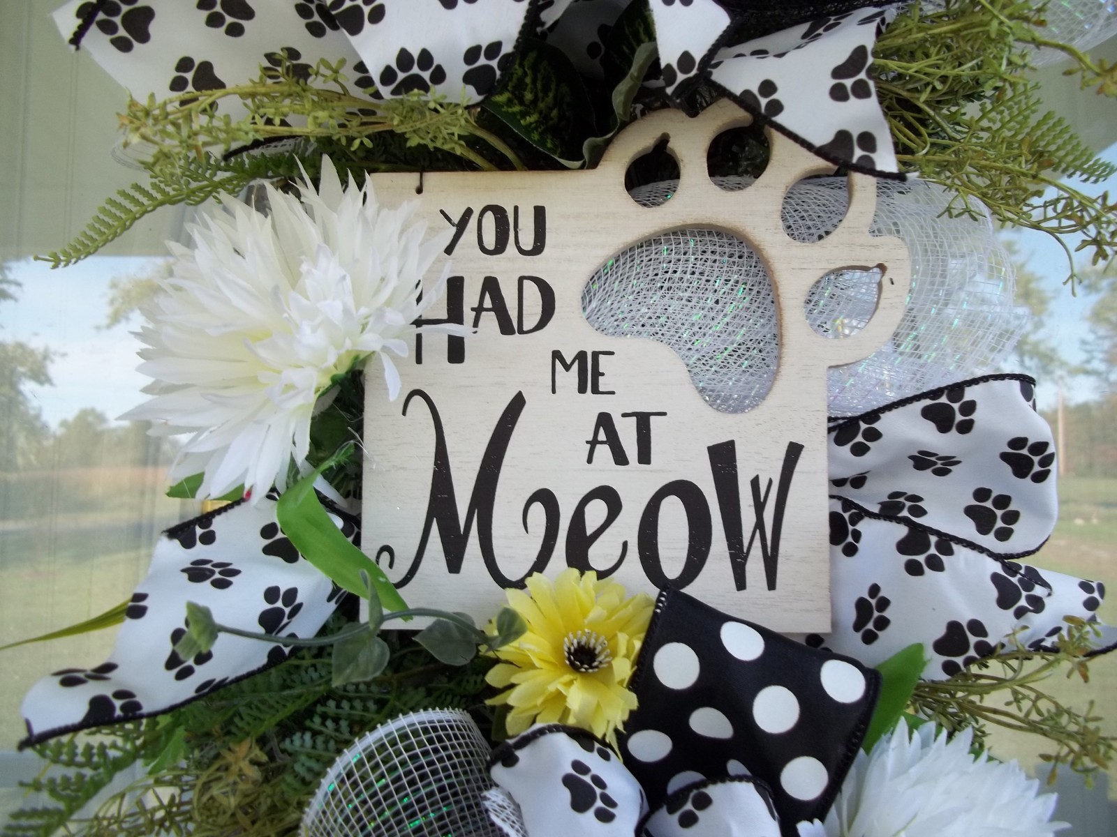 YOU HAD ME AT MEOW~DOOR  SWAG~FLOWERS~ PAW PRINTS BOW~GREENERY~FLOWERS~REDUCED